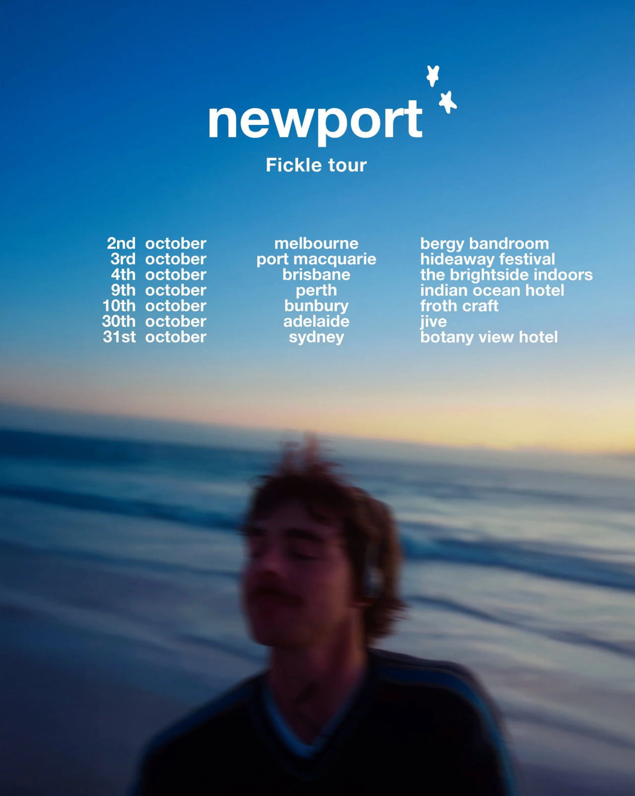 Newport "Fickle" Australian tour poster listing October concert dates, cities, and venues over a blurry beach sunset scene.